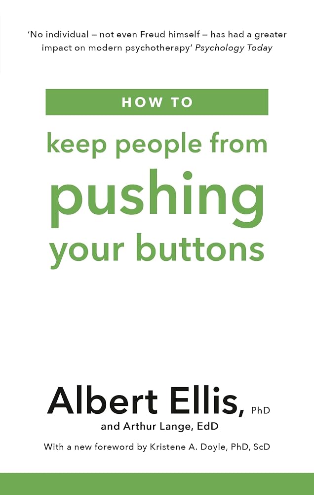 How to Keep People from Pushing Your Buttons