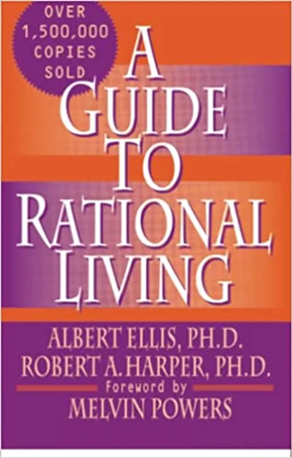 A Guide to Rational Living